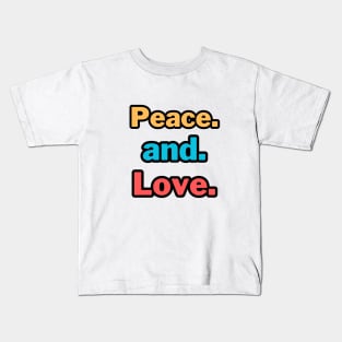 Peace and Love Kids T-Shirt